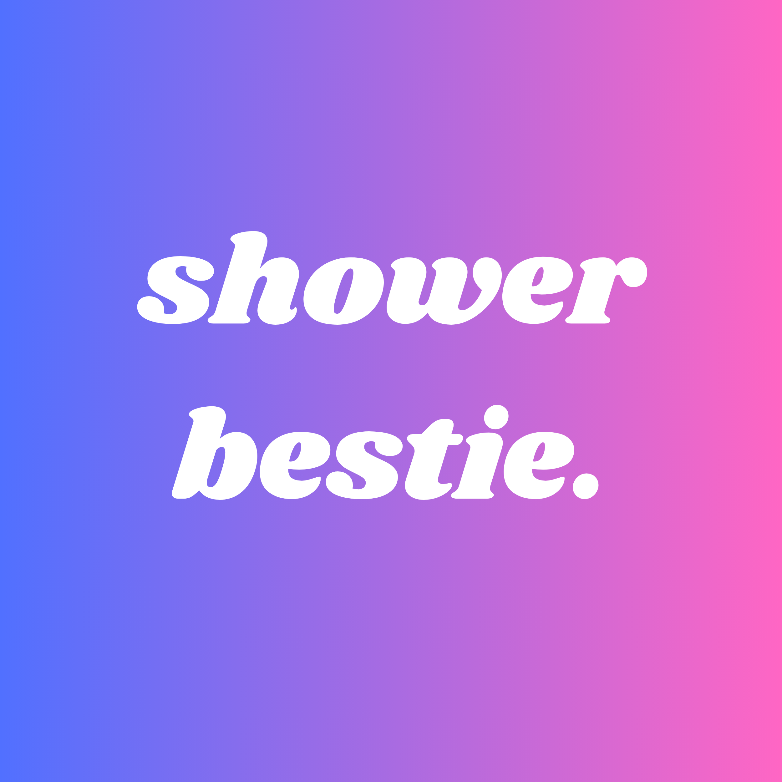 Shower Bestie