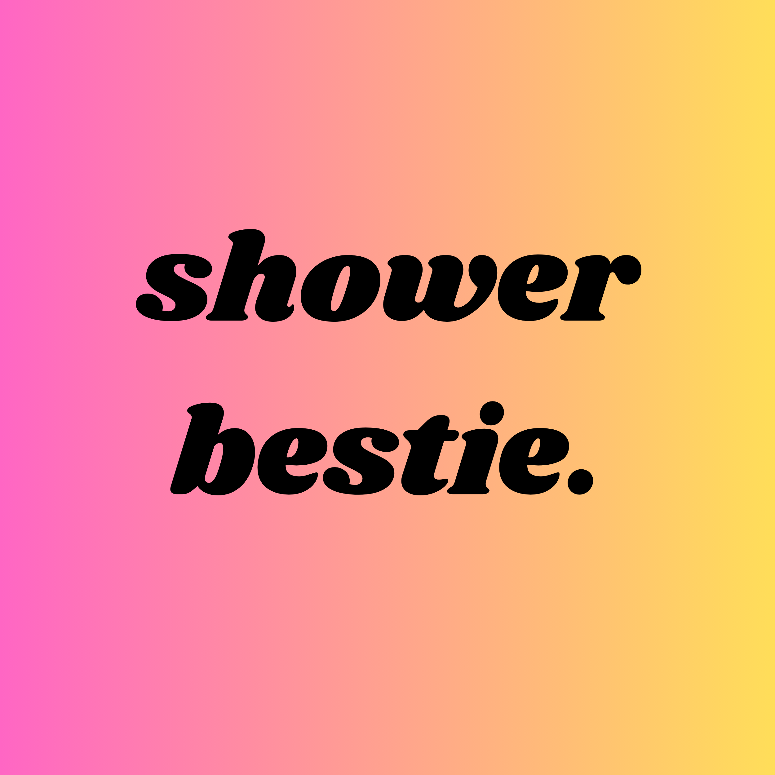 Shower Bestie